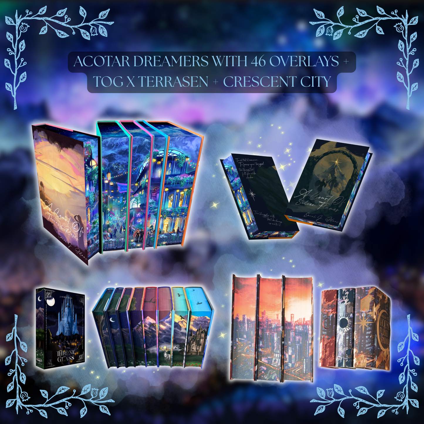 HODAVO BUNDLE: TOG X TERRASEN and ACOTAR DREAMERS EDITION (INCLUDES 46 OVERLAYS) and CRESCENT CITY by Sarah J. Maas