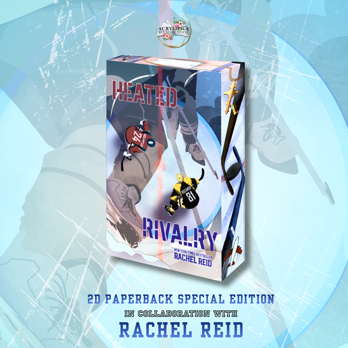 Heated Rivalry by Rachel Reid - Special Edition Paperback Book